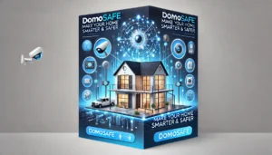 Image de couverture professionnelle pour DomoSafe, présentant une maison intelligente futuriste avec des dispositifs connectés, un éclairage automatisé, des caméras de sécurité et un panneau de contrôle domotique.